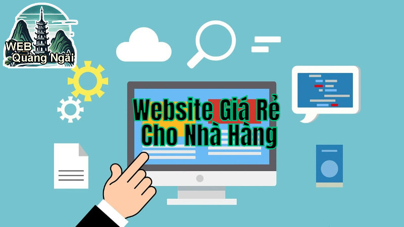 Làm Website Giá Rẻ Cho Nhà Hàng Tại Web Quảng Ngãi