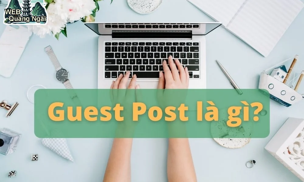 Guest Post là gì?